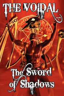 Front cover_The Sword of Shadows (the Voidal Trilogy, Book 3)