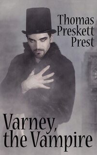 Front cover_Varney The Vampire, Or, The Feast Of Blood (one Volume Edition)