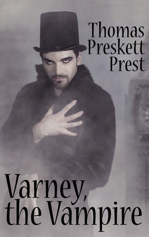 Front cover_Varney The Vampire, Or, The Feast Of Blood (one Volume Edition)