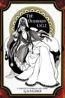 The Ouroboros Cycle, Book 1: A Monster's Coming Of Age Story