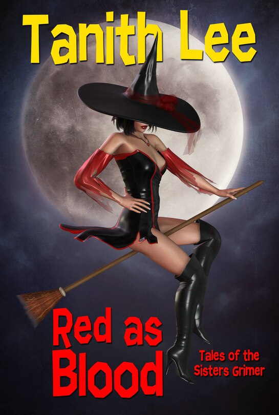 Front cover_Red As Blood: Tales From The Sisters Grimmer (expanded Edition)