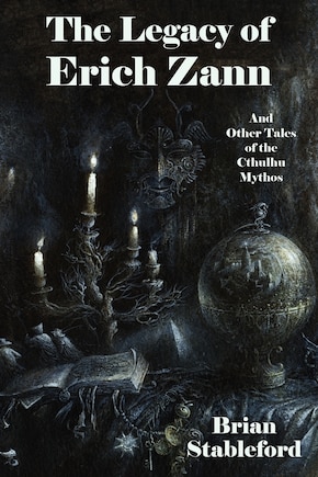 The Legacy Of Erich Zann And Other Tales Of The Cthulhu Mythos