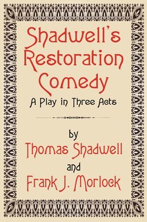 Front cover_Shadwell's Restoration Comedy