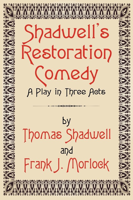 Front cover_Shadwell's Restoration Comedy