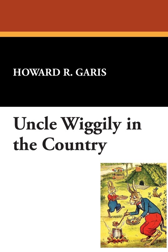 Front cover_Uncle Wiggily in the Country