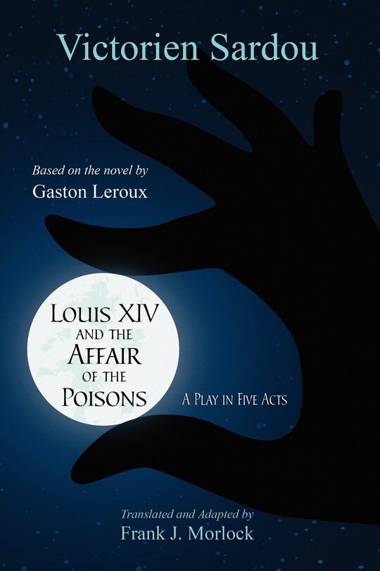 Front cover_Louis Xiv And The Affair Of The Poisons