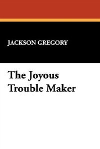 Front cover_The Joyous Trouble Maker