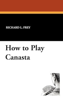Front cover_How to Play Canasta