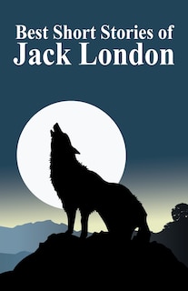 Front cover_The Best Short Stories of Jack London