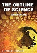 Front cover_The Outline Of Science, Second Volume