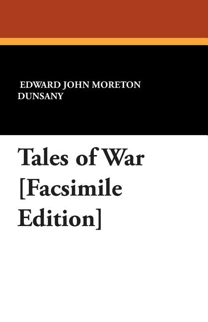 Tales of War [Facsimile Edition]