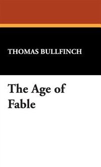 The Age Of Fable