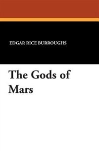 The Gods Of Mars