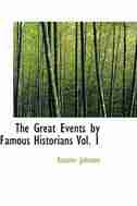The Great Events by Famous Historians Vol. 1 de Rossiter Johnson