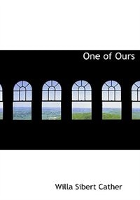 Front cover_One of Ours (Large Print Edition)