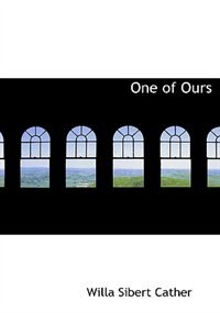 Front cover_One of Ours (Large Print Edition)