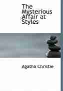 The Mysterious Affair at Styles (Large Print Edition) de AGATHA CHRISTIE