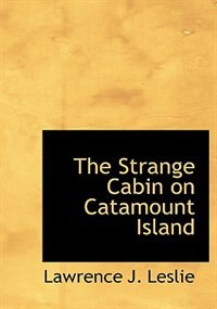 Front cover_The Strange Cabin on Catamount Island (Large Print Edition)