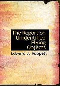 Couverture_The Report on Unidentified Flying Objects (Large Print Edition)