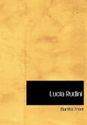 Front cover_Lucia Rudini (Large Print Edition)