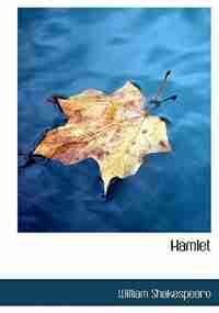 Hamlet by William Shakespeare
