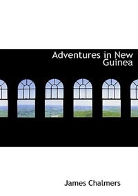 Front cover_Adventures in New Guinea