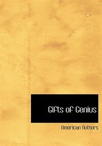 Front cover_Gifts of Genius (Large Print Edition)