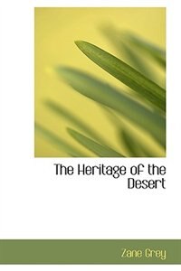 Front cover_The Heritage of the Desert