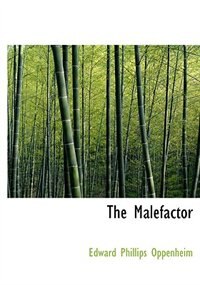 The Malefactor (Large Print Edition)