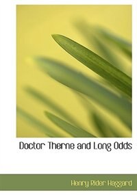 Couverture_Doctor Therne and Long Odds (Large Print Edition)
