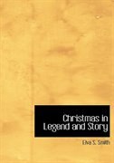 Couverture_Christmas in Legend and Story (Large Print Edition)