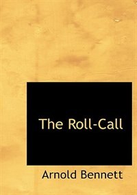 The Roll-Call (Large Print Edition)