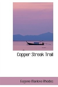 Front cover_Copper Streak Trail