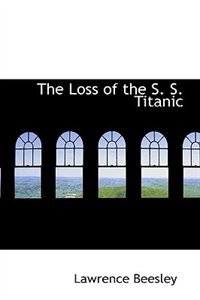 Couverture_The Loss of the S. S. Titanic