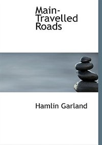 Front cover_Main-Travelled Roads