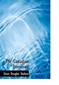 Front cover_The Canadian Dominion
