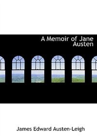 A Memoir of Jane Austen