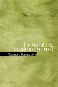 Front cover_The Vicomte de Bragelonne
