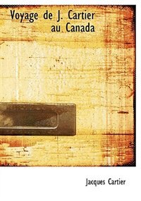 Front cover_Voyage de J. Cartier au Canada (Large Print Edition)