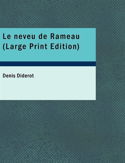 Le neveu de Rameau (Large Print Edition)