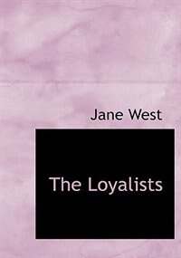 The Loyalists (Large Print Edition)