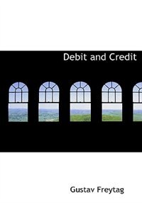 Couverture_Debit and Credit (Large Print Edition)