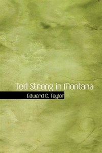 Front cover_Ted Strong in Montana