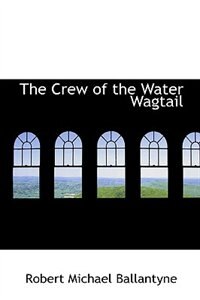 Couverture_The Crew of the Water Wagtail