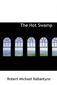 Couverture_The Hot Swamp