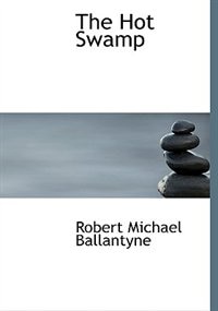 Couverture_The Hot Swamp (Large Print Edition)