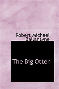 Front cover_The Big Otter