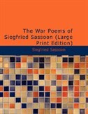 The War Poems of Siegfried Sassoon
