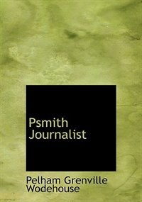 Psmith Journalist