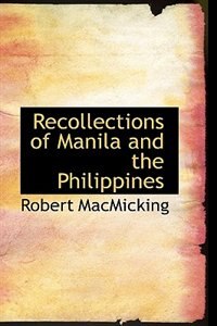 Front cover_Recollections of Manila and the Philippines